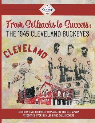 From Setbacks to Success: The 1945 Cleveland Buckeyes - cover