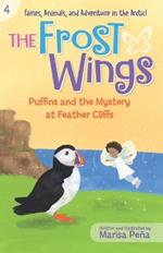 The Frost Wings: Puffins and the Mystery at Feather Cliffs