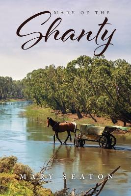 Mary Of The Shanty - Mary Seaton - cover