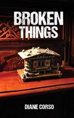 Broken Things