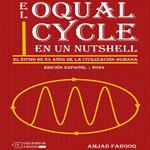 El Oqual Cycle En Un Nutshell: El Ritmo de 84 Años de la Civilización Humana (2024)