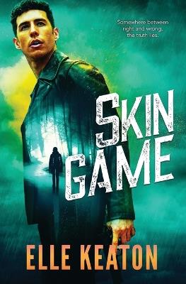 Skin Game - Elle Keaton - cover