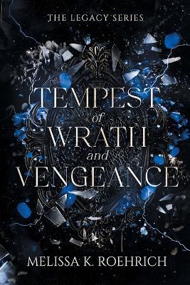 Tempest of Wrath and Vengeance - Melissa K Roehrich - cover