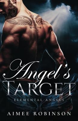 Angel's Target: A Paranormal Angel Romance - Aimee Robinson - cover