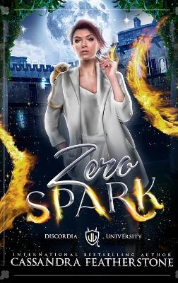 Zero Spark - Cassandra Featherstone - cover