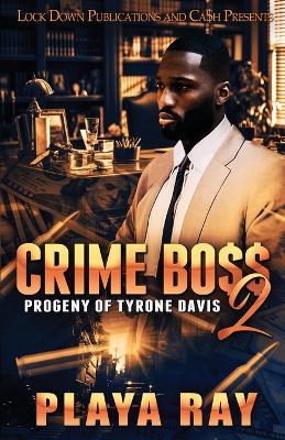 Crime Boss 2 - Playa Ray - cover