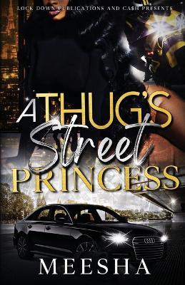 A Thug's Street Princess - Meesha - cover