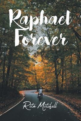 Raphael Forever - Rita Mitchell - cover
