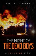 The Night of the Dead Boys
