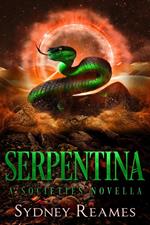 Serpentina: A Societies Novella