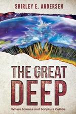 The Great Deep: Where Science and Scripture Collide