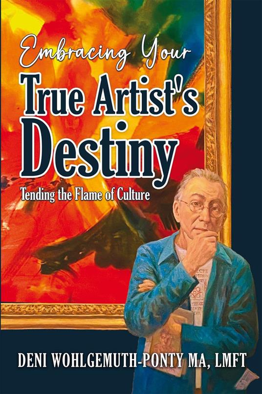 Embracing Your True Artist's Destiny