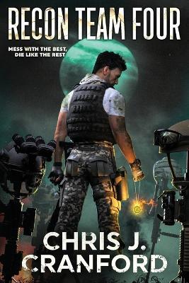 Recon Team Four - Chris J Cranford - cover