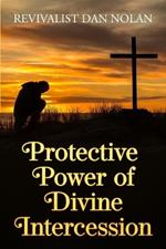 Protective Power of Divine Intercession