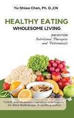 Healthy Eating Wholesome Living