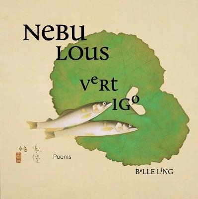 Nebulous Vertigo - Belle Ling - cover
