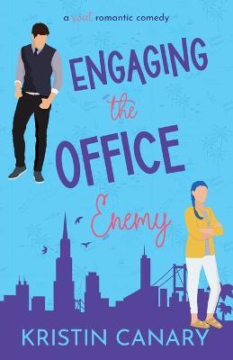 Engaging the Office Enemy - Kristin Canary - cover