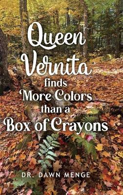 Queen Vernita Finds More Colors Than a Box of Crayons - Menge - cover
