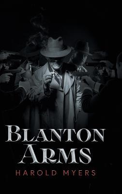 Blanton Arms - Harold Myers - cover