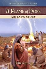 A Flame of Hope: Abital's Story