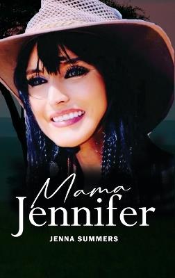 Mama Jennifer - Jenna Summers - cover
