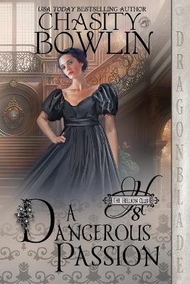 A Dangerous Passion - Chasity Bowlin - cover