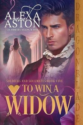 To Win a Widow - Alexa Aston - cover