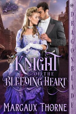 Knight of the Bleeding Heart - Margaux Thorne - cover