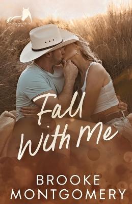 Fall With Me - Brooke Montgomery - cover