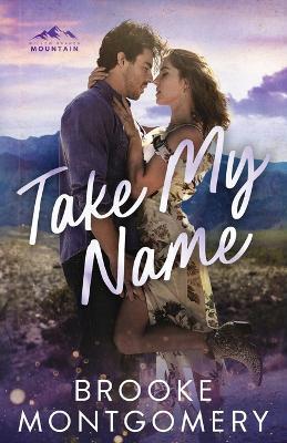 Take My Name - Brooke Montgomery - cover
