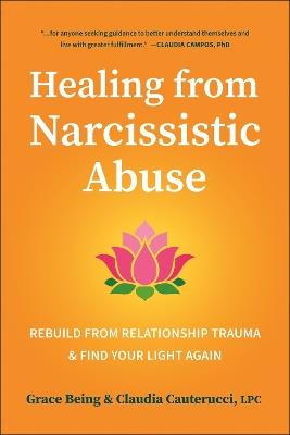 Healing from Narcissistic Abuse - Grace Being,Claudia Cauterucci - cover