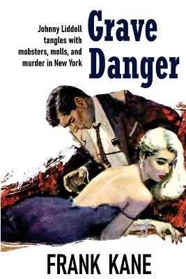 Grave Danger - Frank Kane - cover