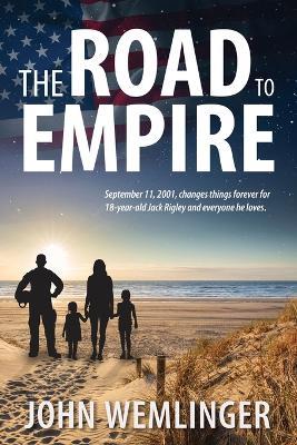 The Road to Empire - John Wemlinger - cover
