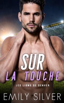 Sur la touche - Emily Silver - cover