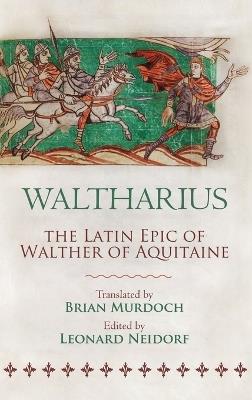 Waltharius: The Latin Epic of Walther of Aquitaine - cover