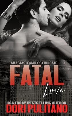 Fatal Love - Dori Pulitano - cover