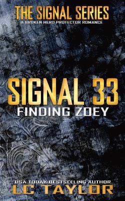 Signal 33: Finding Zoey - LC Taylor - cover