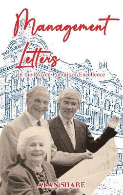 Management Letters: In the Proven Pursuit of Excellence - Alan Share - cover