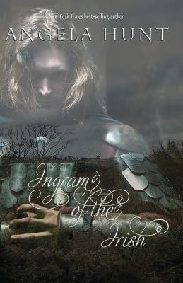 Ingram of the Irish - Angela E Hunt - cover