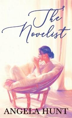 The Novelist - Angela E Hunt - cover