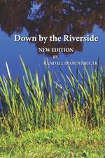 Down by the Riverside: New Edition