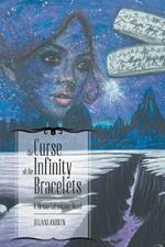 The Curse of the Infinity Bracelets: A Vienna Lafontaine Novel