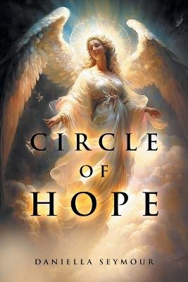 Circle Of Hope - Daniella Seymour - cover