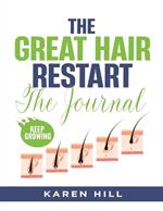 The Great Hair Restart: The Journal