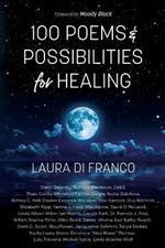 100 Poems and Possibilities for Healing