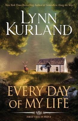 Every Day of My Life - Lynn Kurland - cover
