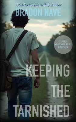 Keeping The Tarnished - Bradon Nave - cover