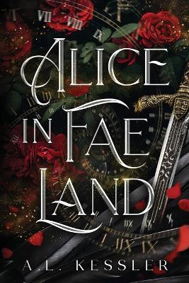 Alice in Faeland - A L Kessler - cover