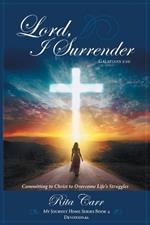 Lord, I Surrender