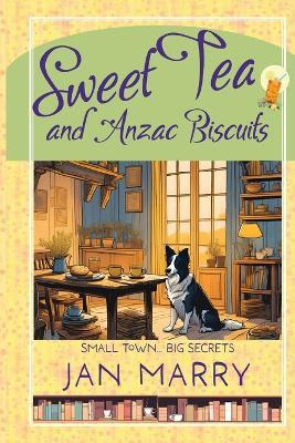 Sweet Tea and Anzac Biscuits - Jan Marry - cover